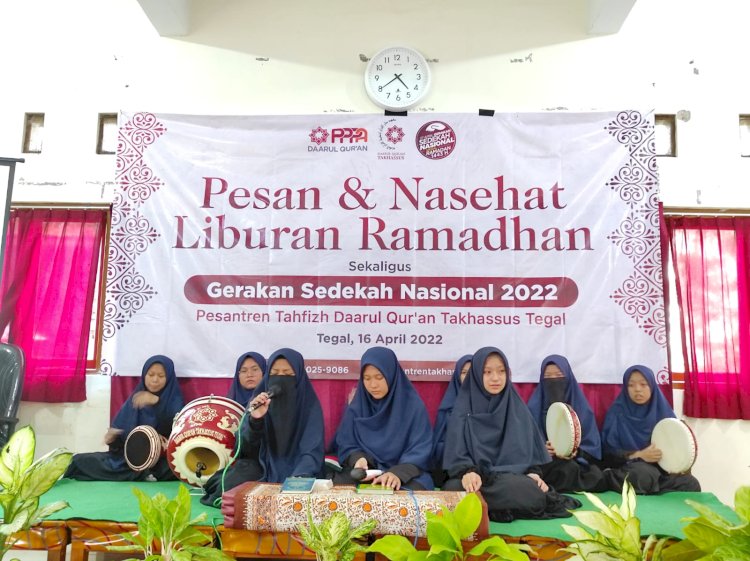 Pesan Dan Nasihat Perpulangan Santri Pesantren Tahfizh Daarul Qur'an Takhassus Tegal