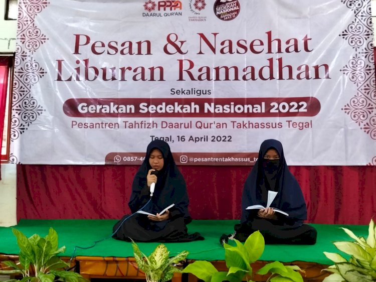 Pesan Dan Nasihat Perpulangan Santri Pesantren Tahfizh Daarul Qur'an Takhassus Tegal