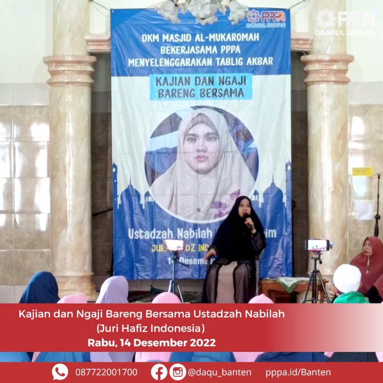 PPPA Daarul Qur'an Banten Gelar Kajian Bersama Ustadzah Nabilah