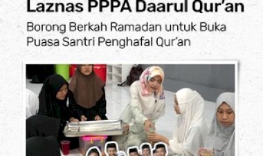 Penyaluran Paket Takjil dan Buka Puasa untuk  Santri Penghafal Qur’an