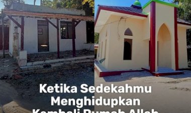Berdirinya Kembali Rumah Allah Karena Sedekahmu